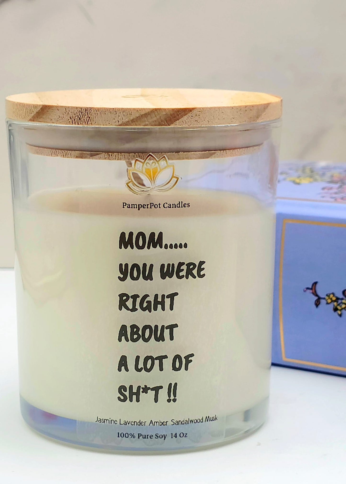 "Mom Was Right" Candle