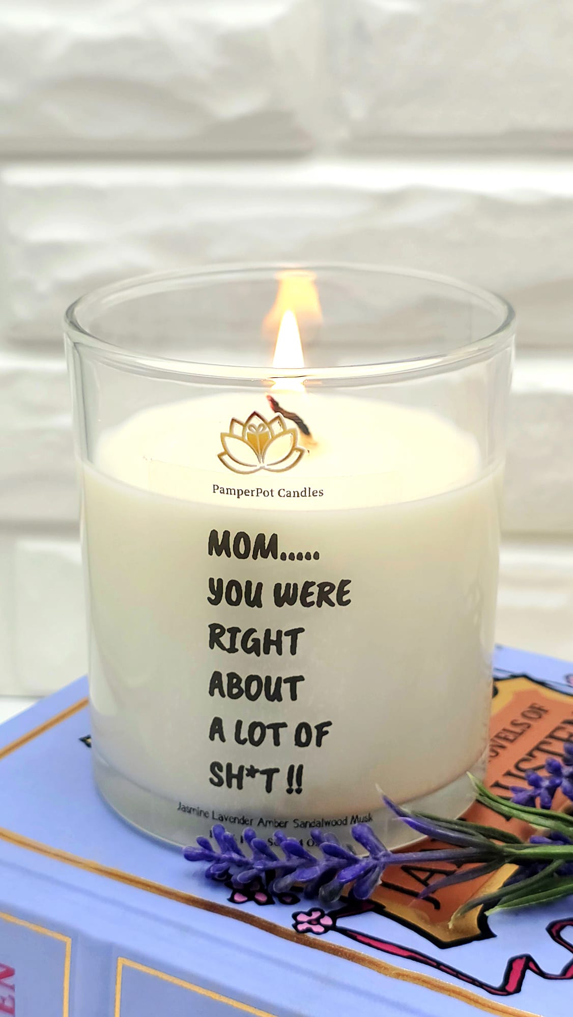 "Mom Was Right" Candle